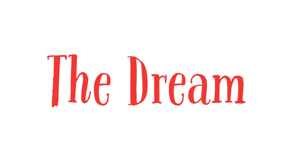 Here's an alt tag for the image: "The Dream" logo
