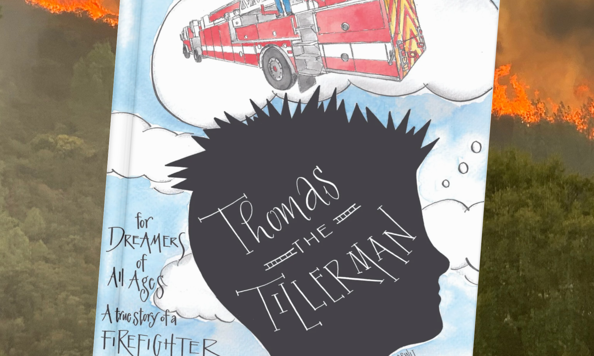 Donate Thomas the Tillerman a true story of a firefighter from a to z